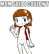 MOM SAID I COULDNTTRRTJKG (loli meme cum naked randoseru)